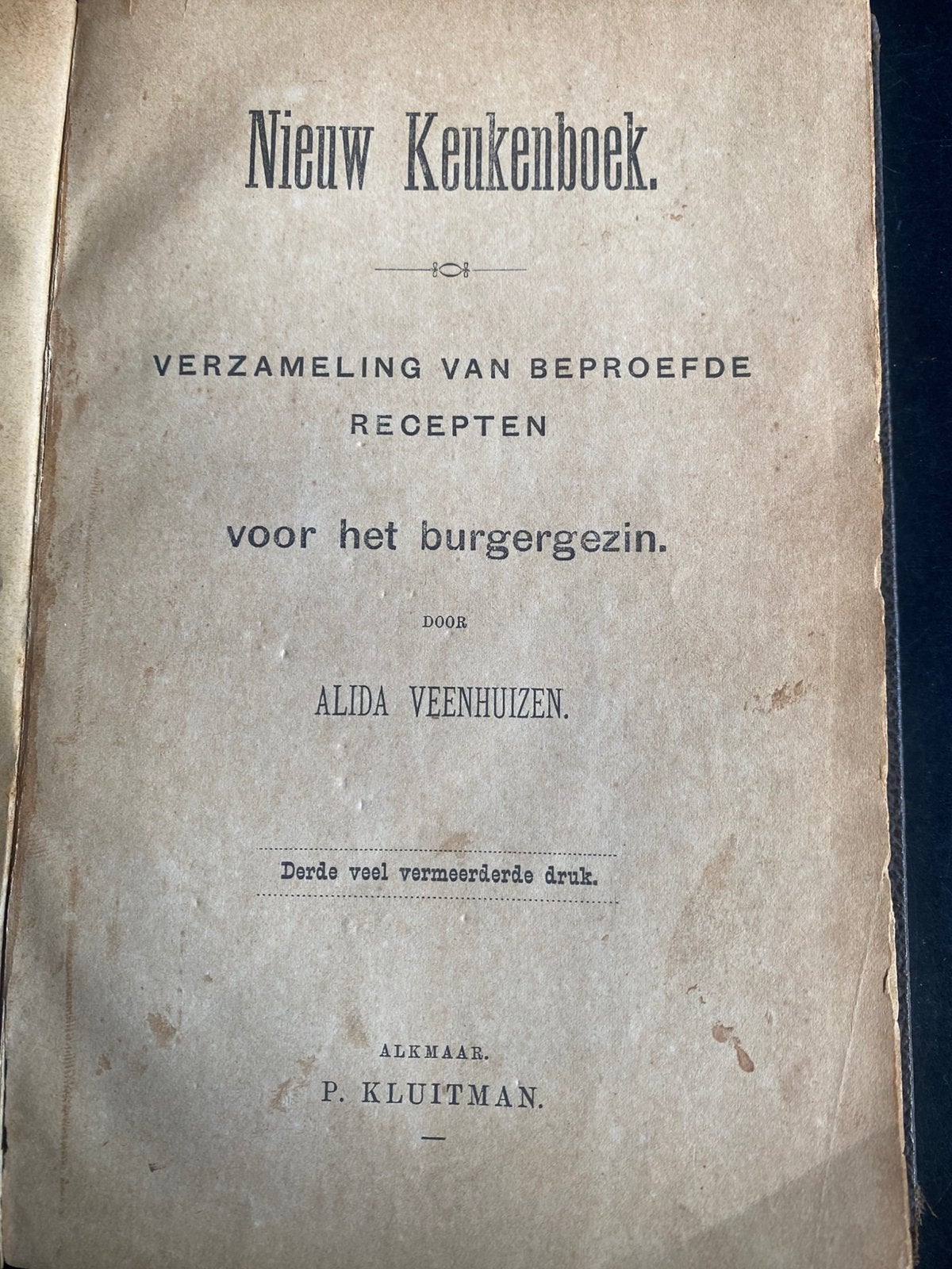 Nieuw keukenboek Alida Veenhuizen  1889 antiquarisch, Boeken, Gelezen, Overige typen, Ophalen of Verzenden, Nederland en België