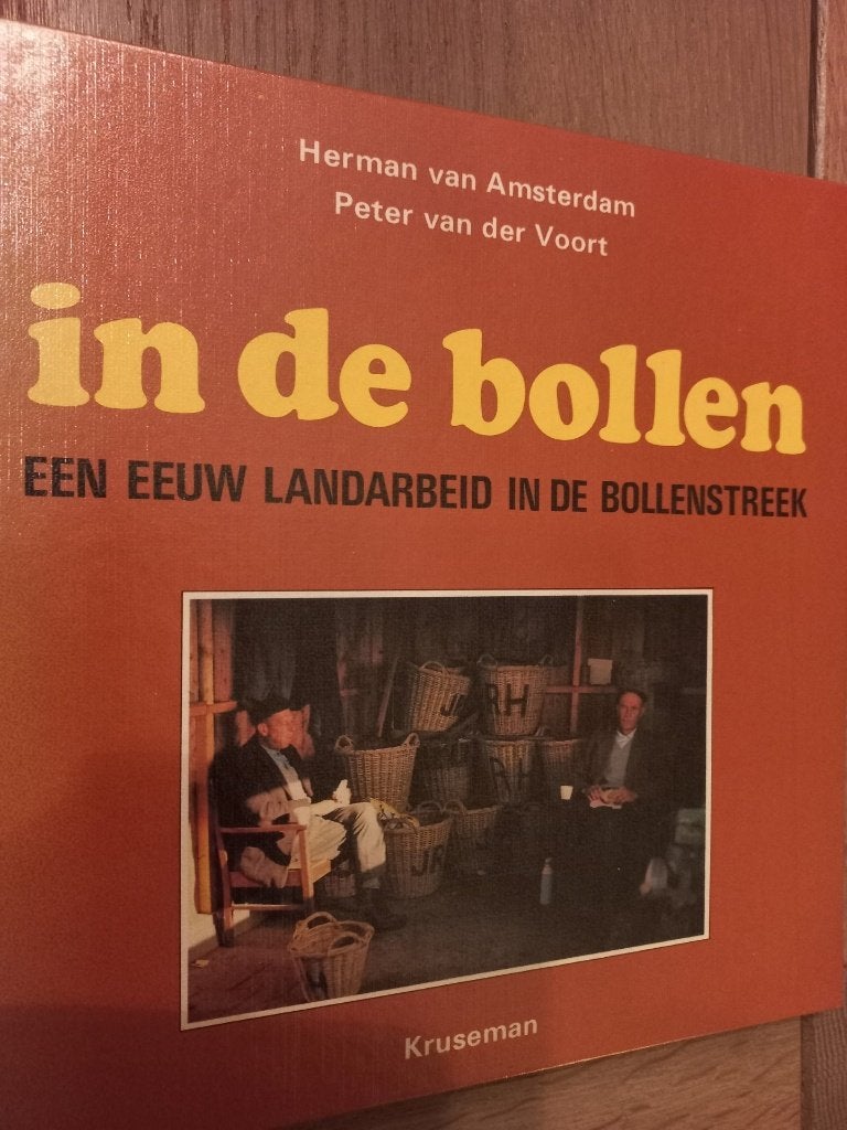 In De Bollen. EEN EEUW LANDARBEID IN DE BOLLENSTREEK, Boeken, Ophalen