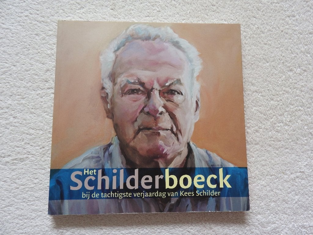 Het Schilderboeck bij de 80ste verjaardag van Kees Schilder, Boeken, Kunst en Cultuur | Beeldend, Ophalen of Verzenden, Zo goed als nieuw