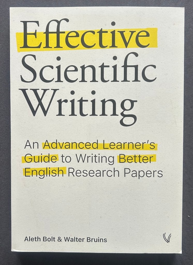 Effective sientific writing, Gelezen, Aleth Bolt, Walter Bruins, Ophalen of Verzenden, WO