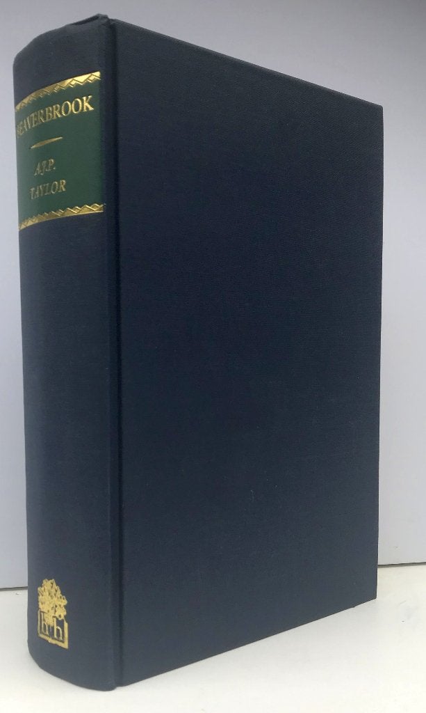   Taylor, A.J.P. - Beaverbrook (1972 1st. ed.)  , Ophalen of Verzenden, Zo goed als nieuw