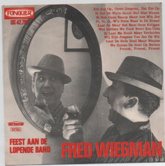 Fred Wiegman- Feest aan de lopende Band
