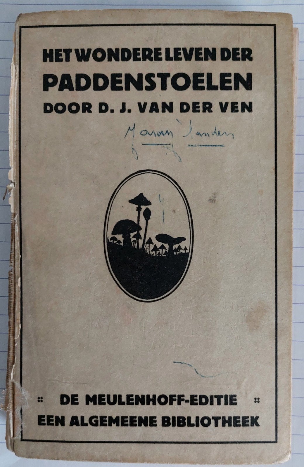 Het wondere leven der Paddestoelen. J van der Ven, Antiek en Kunst, Antiek | Boeken en Bijbels, Ophalen of Verzenden
