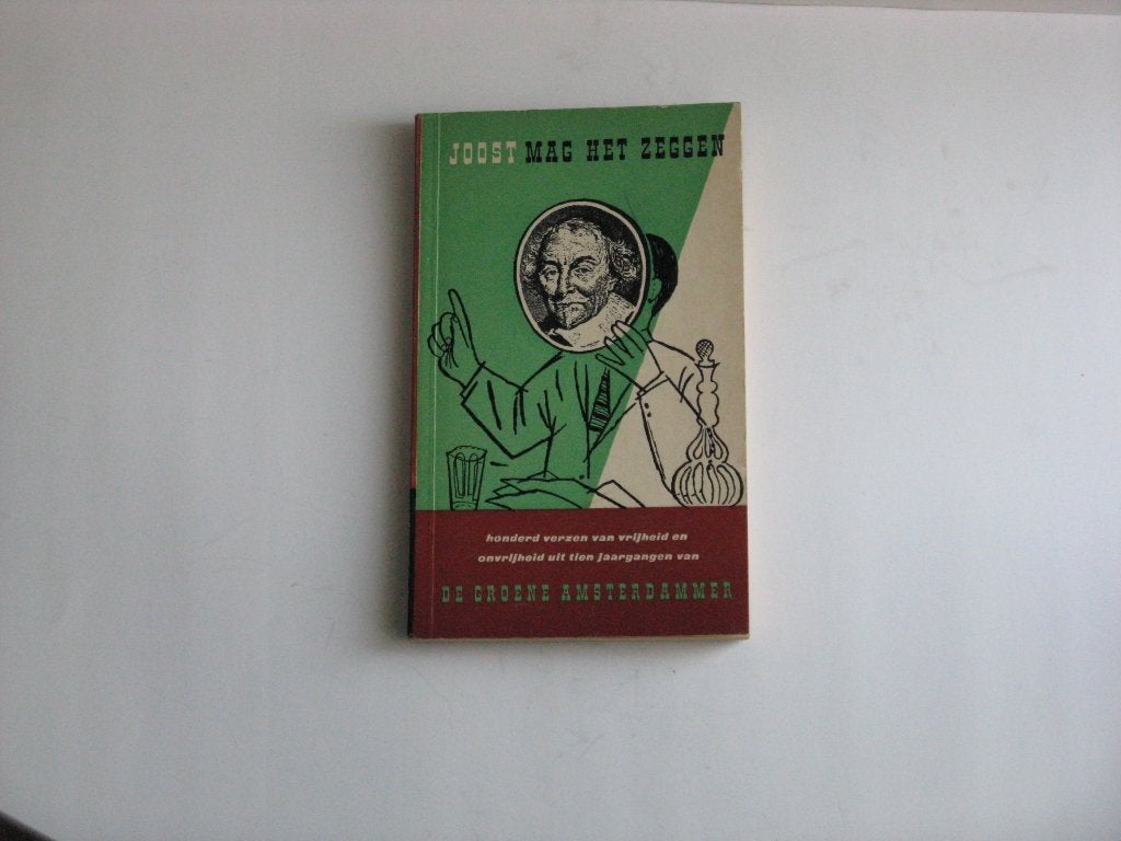 Joost mag het zeggen.De groene Amsterdammer., Ophalen of Verzenden, Gelezen