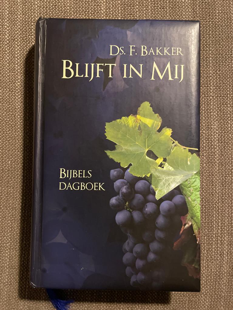 F. Bakker - Blijft in mij, F. Bakker, Christendom | Protestants, Ophalen of Verzenden, Zo goed als nieuw