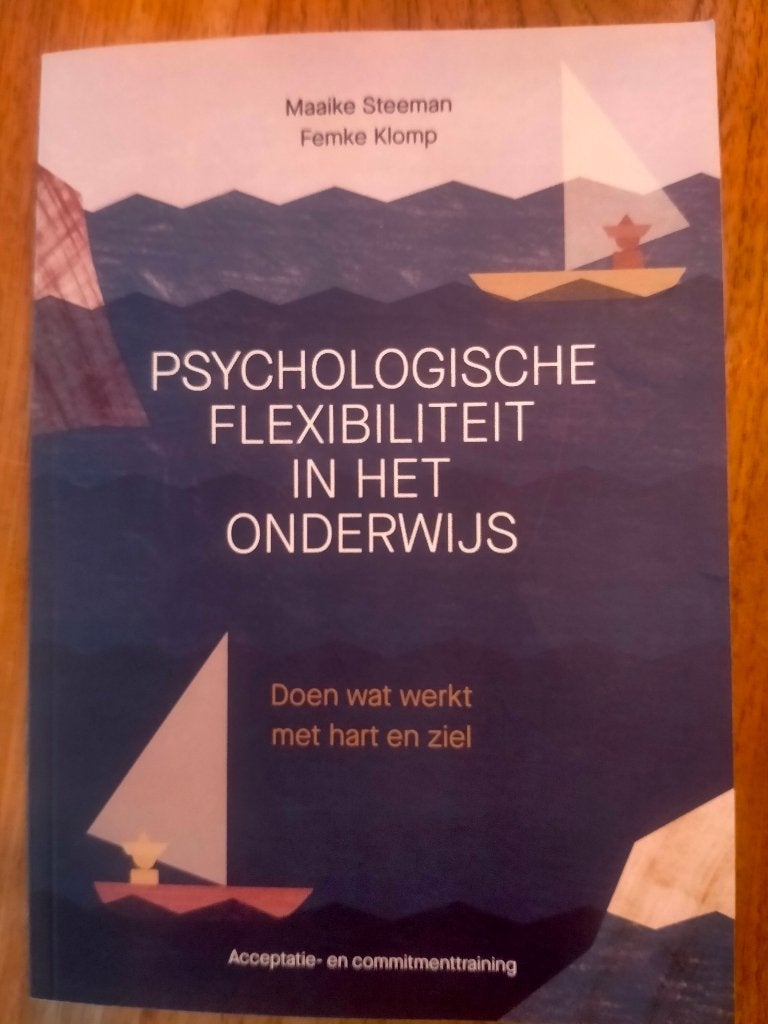 Psychologische flexibiliteit in het onderwijs, Ophalen of Verzenden, Zo goed als nieuw