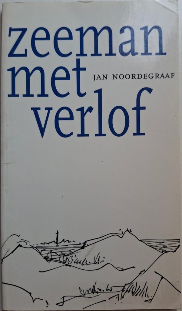 Zeeman met verlof - Jan Noordegraaf, Boeken, Gelezen, Jan Noordegraaf, Ophalen of Verzenden, Eén auteur