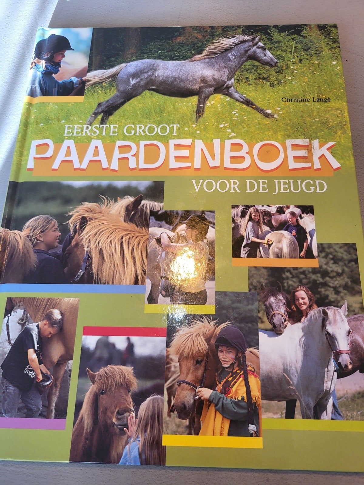 Eerste Groot Paardenboek voor de Jeugd - Christine Lange, Boeken, Ophalen of Verzenden, Zo goed als nieuw, Christine Lange, Non-fictie