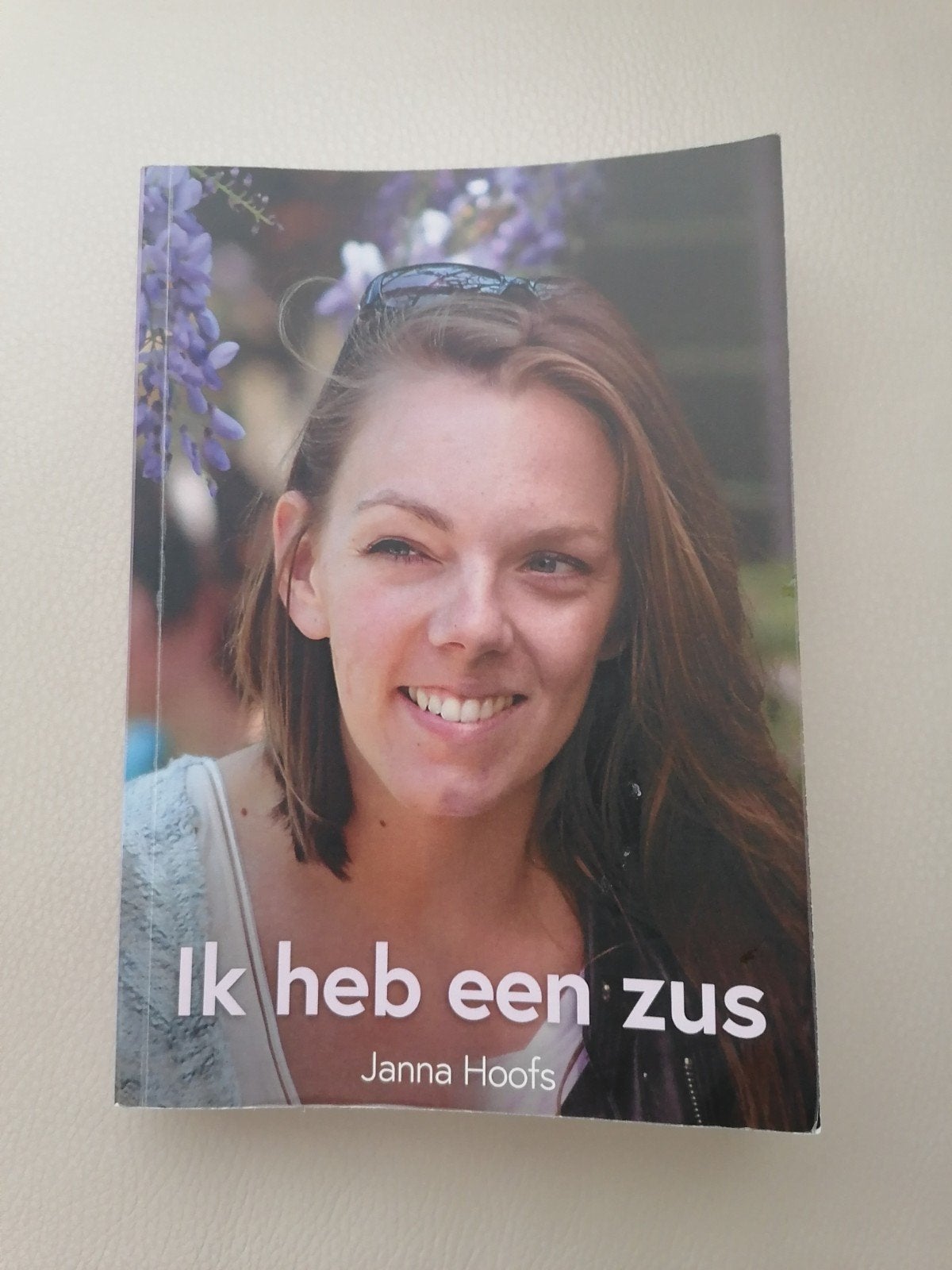 Ik heb een zus - Janna Hoofs (Boek over zussenliefde), Ophalen of Verzenden, Gelezen, Janna Hoofs, Nederland
