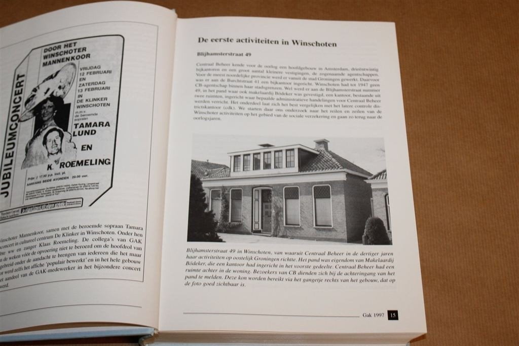 Wij in Winschoten — 50 Jaar Centraal Beheer en GAK 1947-1997, Ophalen of Verzenden, Gelezen