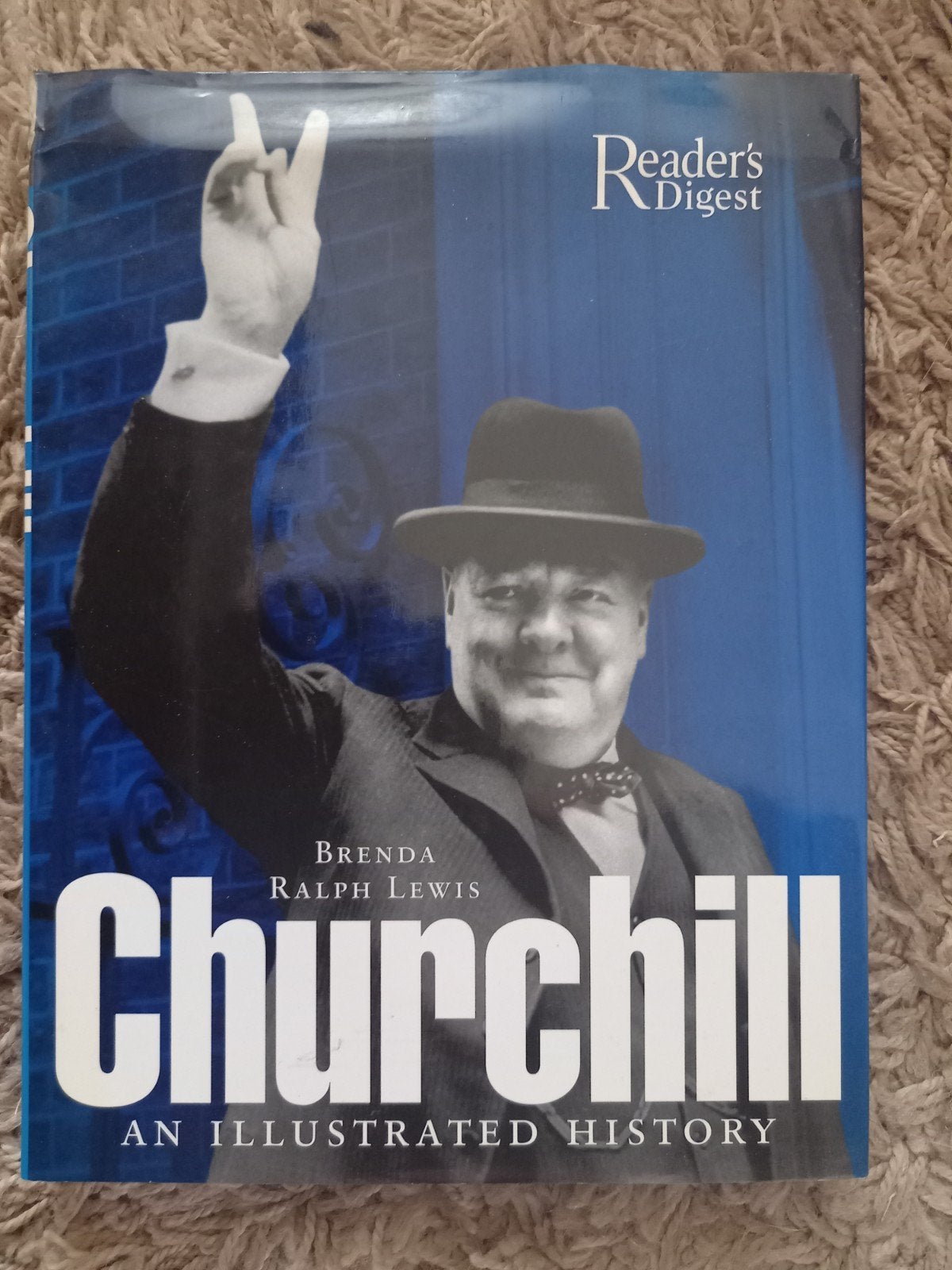h21 Churchill: An Illustrated History - Reader's Digest, Boeken, Ophalen of Verzenden, Zo goed als nieuw, Brenda Ralph Lewis, Wereld overig