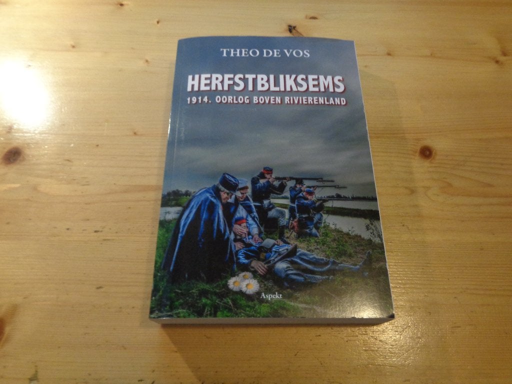 Theo de Vos - Herfstbliksems 1914. Oorlog boven rivierenland, Ophalen, Zo goed als nieuw, Theo de Vos, Voor 1940