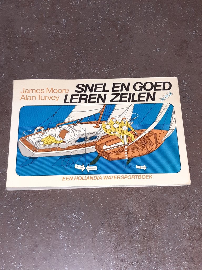 Snel en goed leren zeilen James Moore, Boeken, Ophalen of Verzenden, Zo goed als nieuw