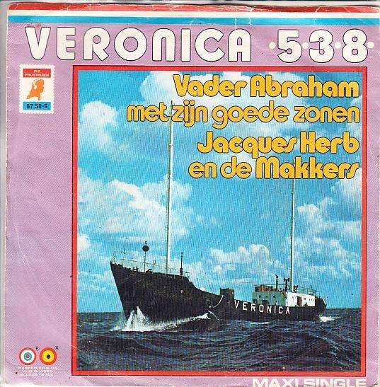 Vader abraham & goede zonen , j herb, &makkers -veronica 538, Cd's en Dvd's, Vinyl Singles, Gebruikt, Single, Nederlandstalig