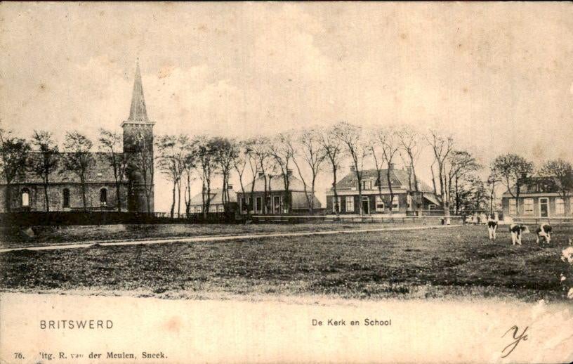 Britswerd - De Kerk en School, Ophalen of Verzenden, Voor 1920, Gelopen, Friesland