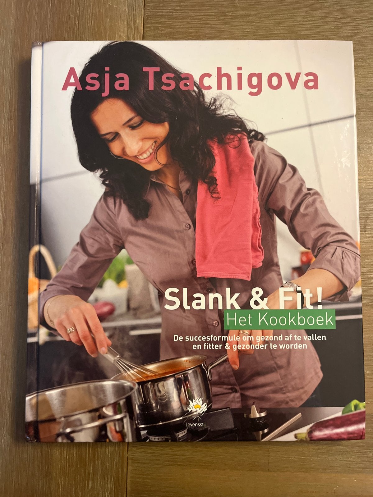 Slank & Fit! Het Kookboek - Asja Tsachigova, Hoofdgerechten, Ophalen of Verzenden, Zo goed als nieuw, Gezond koken
