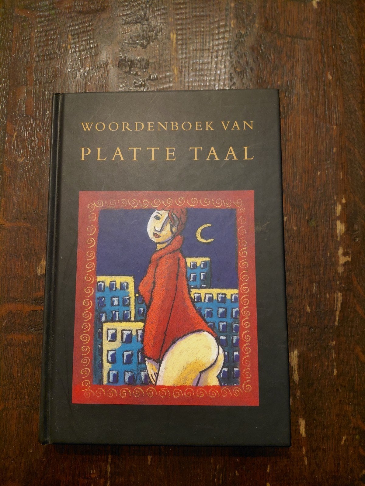 Woordenboek van Platte Taal, Ophalen, Overige uitgevers, Nederlands, Nieuw