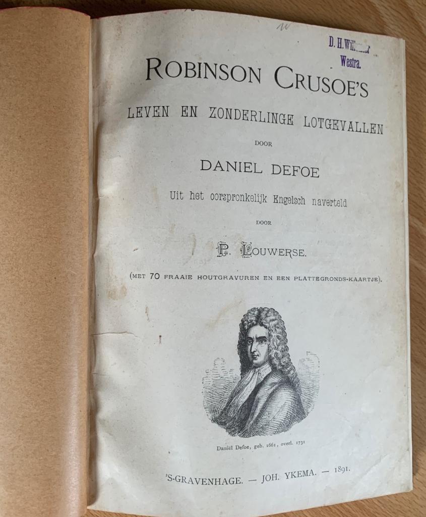 Robinson Crusoe's leven en zonderlinge lotgevallen. 1891, Ophalen of Verzenden