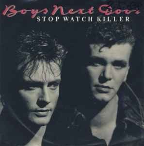Boys Next Door – Stop Watch Killer / Vinyl 7 / NM / 25-6, Ophalen of Verzenden, Zo goed als nieuw, Overige formaten