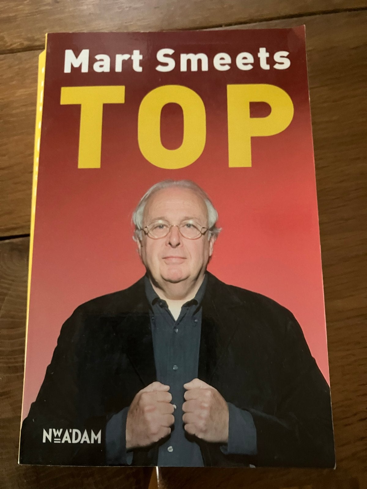 Mart Smeets - TOP: Het sportjaar 2010 aanstekelijk beschreve, Ophalen of Verzenden, Zo goed als nieuw