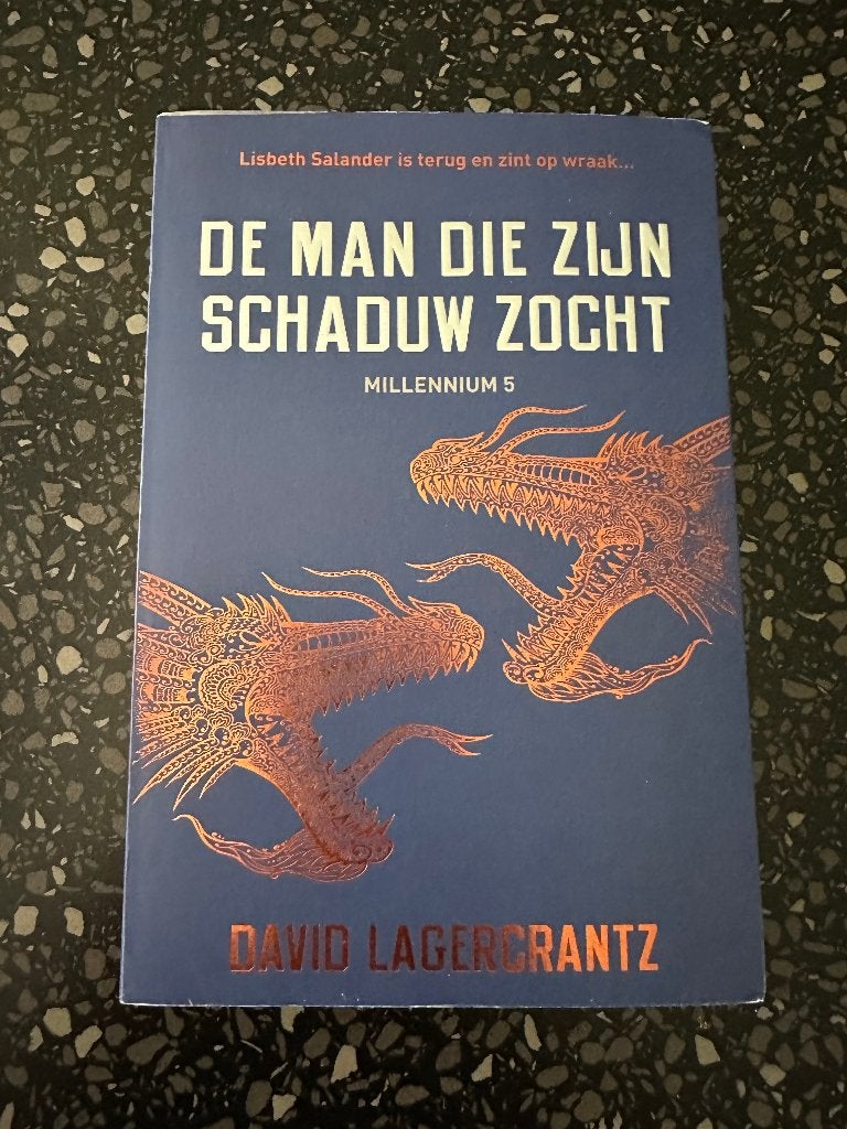 Millennium 5. De man die zijn schaduw zocht. 9789056725716, Boeken, Ophalen of Verzenden, Zo goed als nieuw, David Lagercrantz