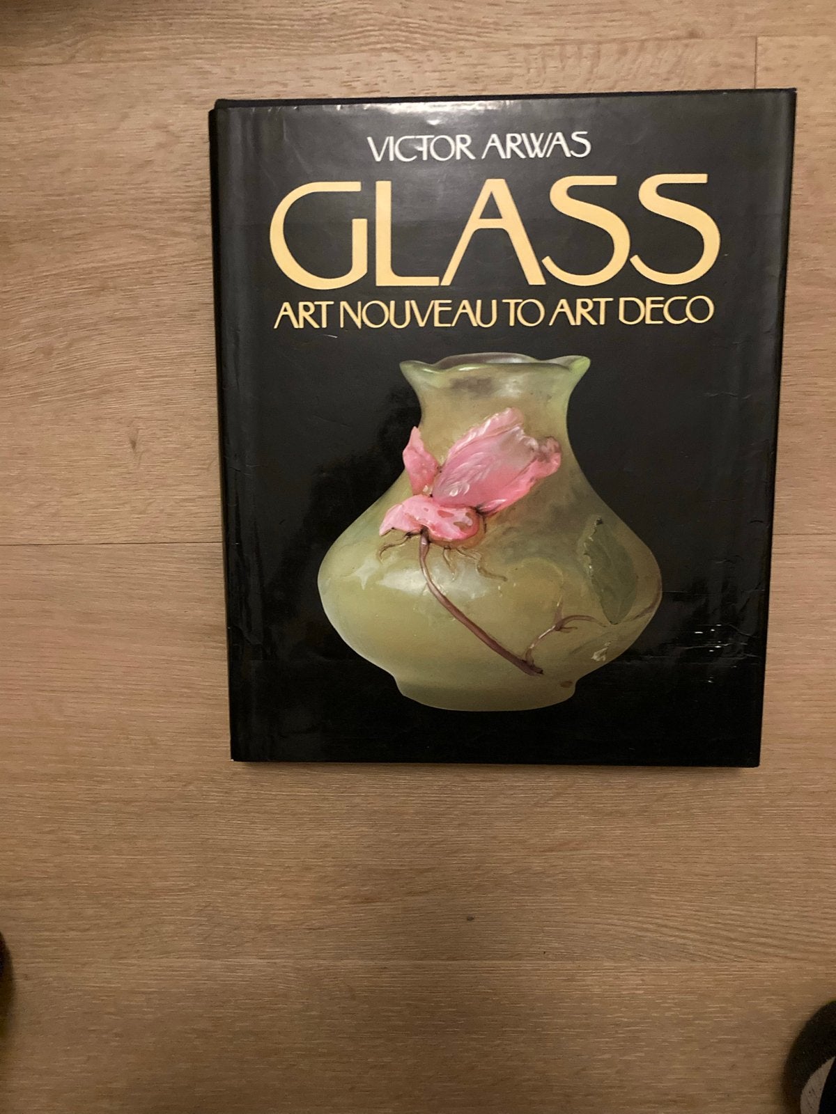 Boek: Glass Art Nouveau to Art Deco - Victor Arwas, Boeken, Ophalen of Verzenden, Zo goed als nieuw, Overige onderwerpen