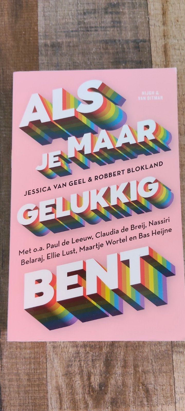 Robbert Blokland - Als je maar gelukkig bent, Ophalen of Verzenden, Zo goed als nieuw, Robbert Blokland; Jessica van Geel