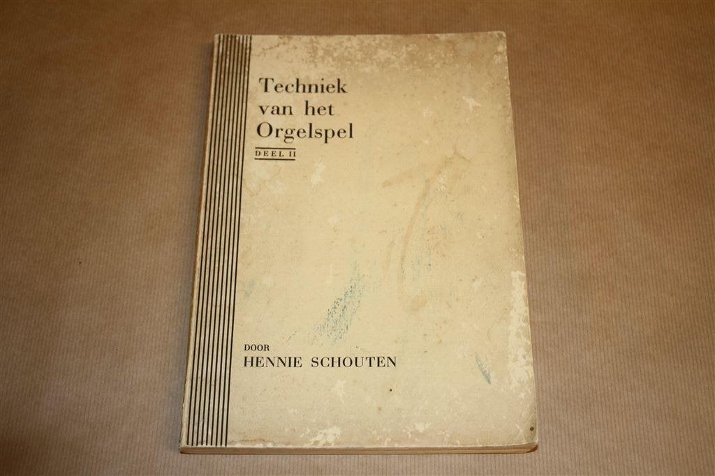 echniek van het orgelspel. Deel 2. Schouten, 1935., Ophalen of Verzenden, Gelezen, Artiest