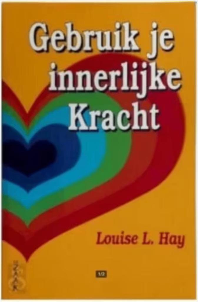 Gebruik je innerlijke kracht (Louise L. Hay), Boeken, Ophalen of Verzenden, Zo goed als nieuw, Overige onderwerpen, Achtergrond en Informatie