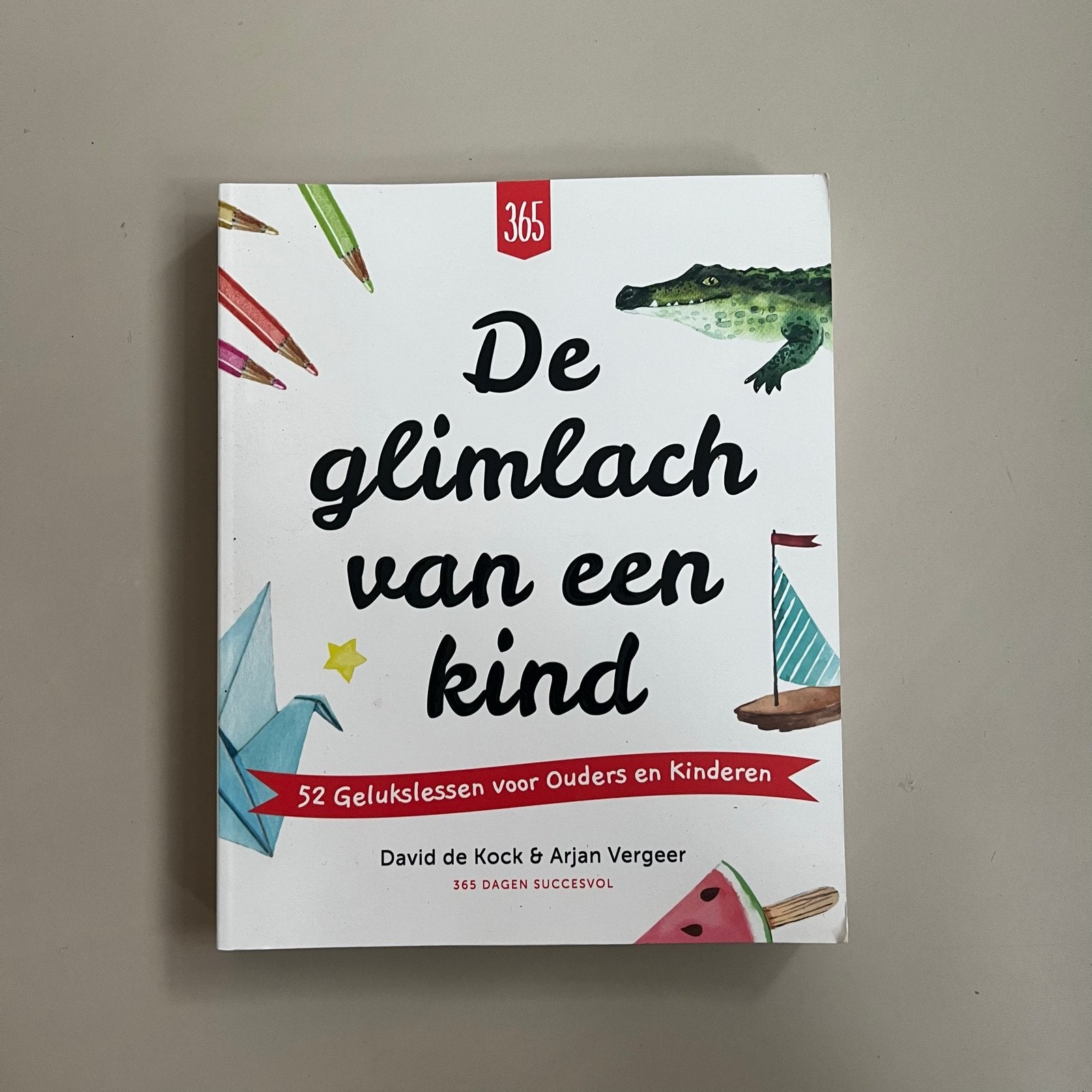 De glimlach van een kind - Geluklessen voor ouders, Boeken, Ophalen of Verzenden, Zo goed als nieuw, 2 tot 3 jaar