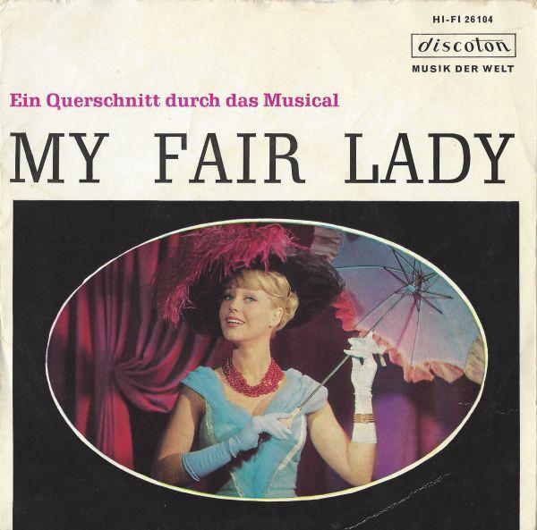 My Fair Lady - Ein Querschnitt Durch Das Musical EP / VG+, Overige formaten, Ophalen of Verzenden, Zo goed als nieuw, Orkest of Ballet