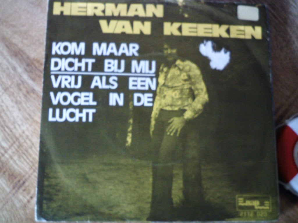 Herman van Keeken - Kom Maar Dicht Bij Mij   13s, 7 inch, Ophalen of Verzenden, Zo goed als nieuw, Beschermende buitenhoes