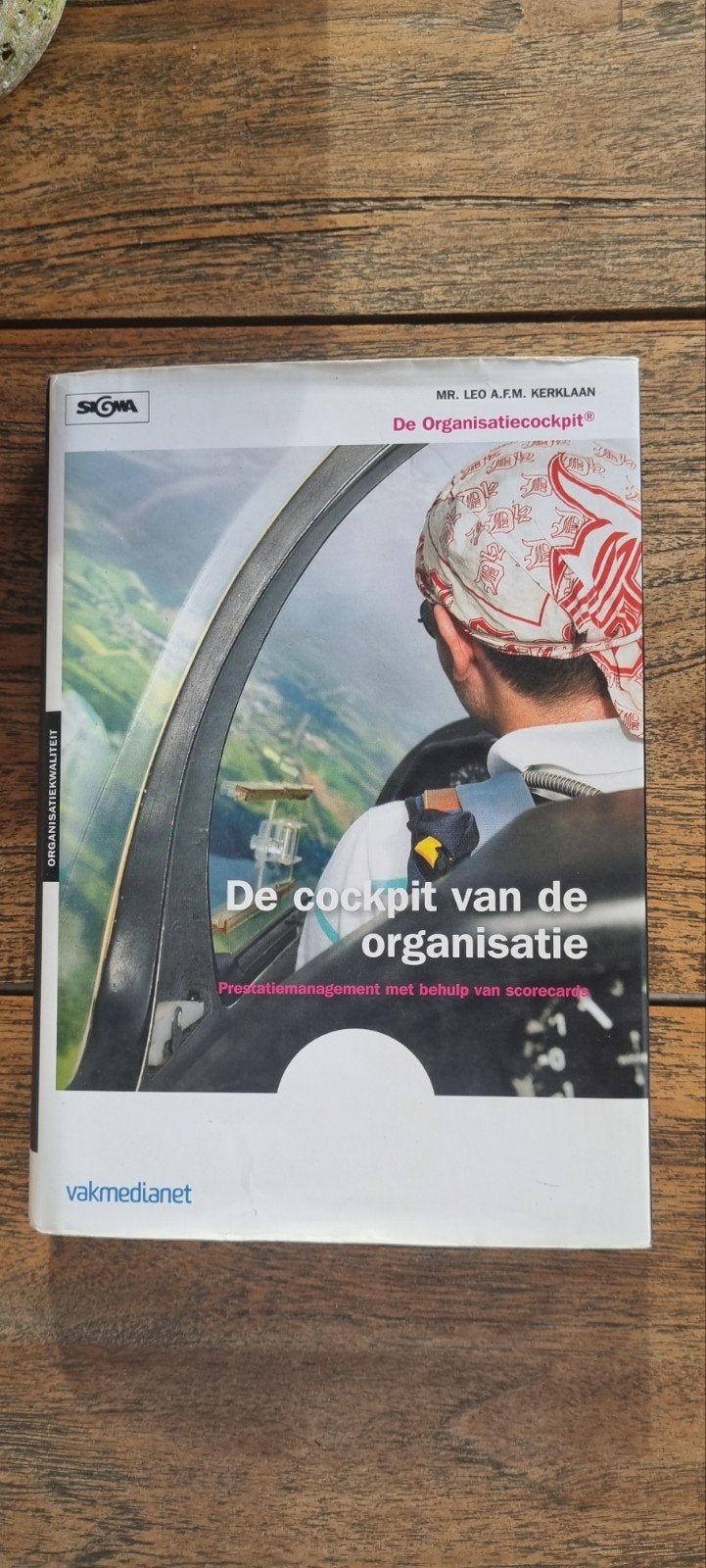 Leo A.F.M. Kerklaan - De cockpit van de organisatie, Boeken, Sociale wetenschap, Zo goed als nieuw, Ophalen, Leo A.F.M. Kerklaan