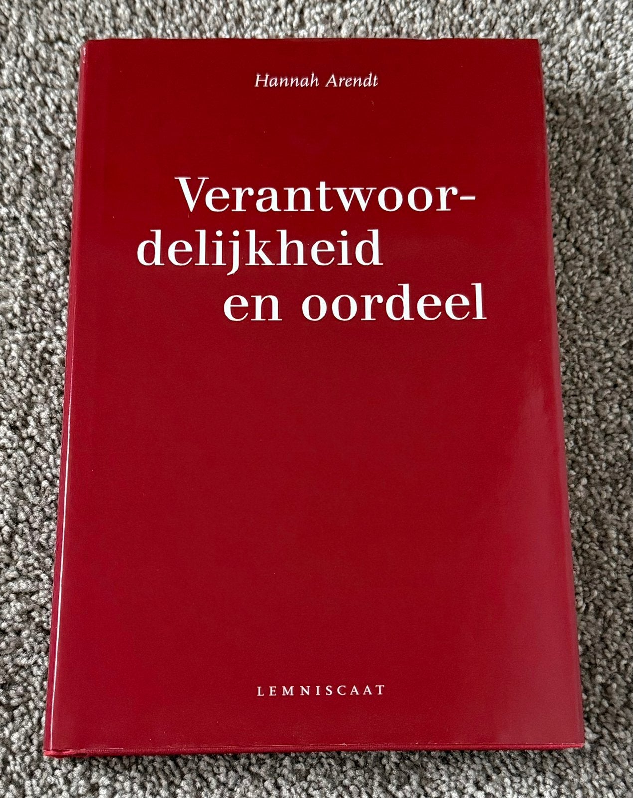 Verantwoordelijkheid en oordeel - Hannah Arendt - Hardcover, Ophalen of Verzenden, Zo goed als nieuw