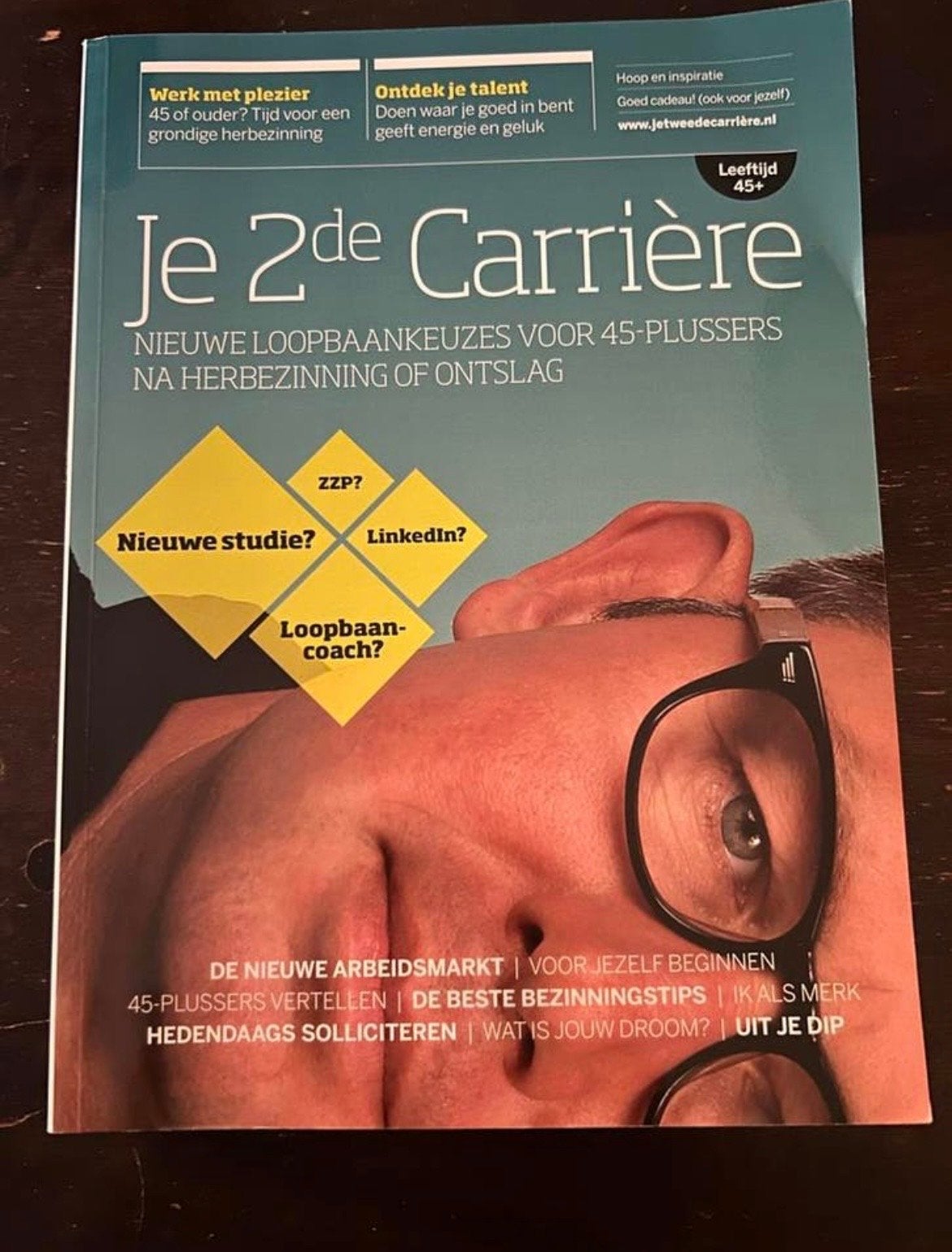 Je 2e Carrière: Nieuwe Loopbaankeuzes voor 45-plussers, Boeken, Ophalen of Verzenden, Gelezen