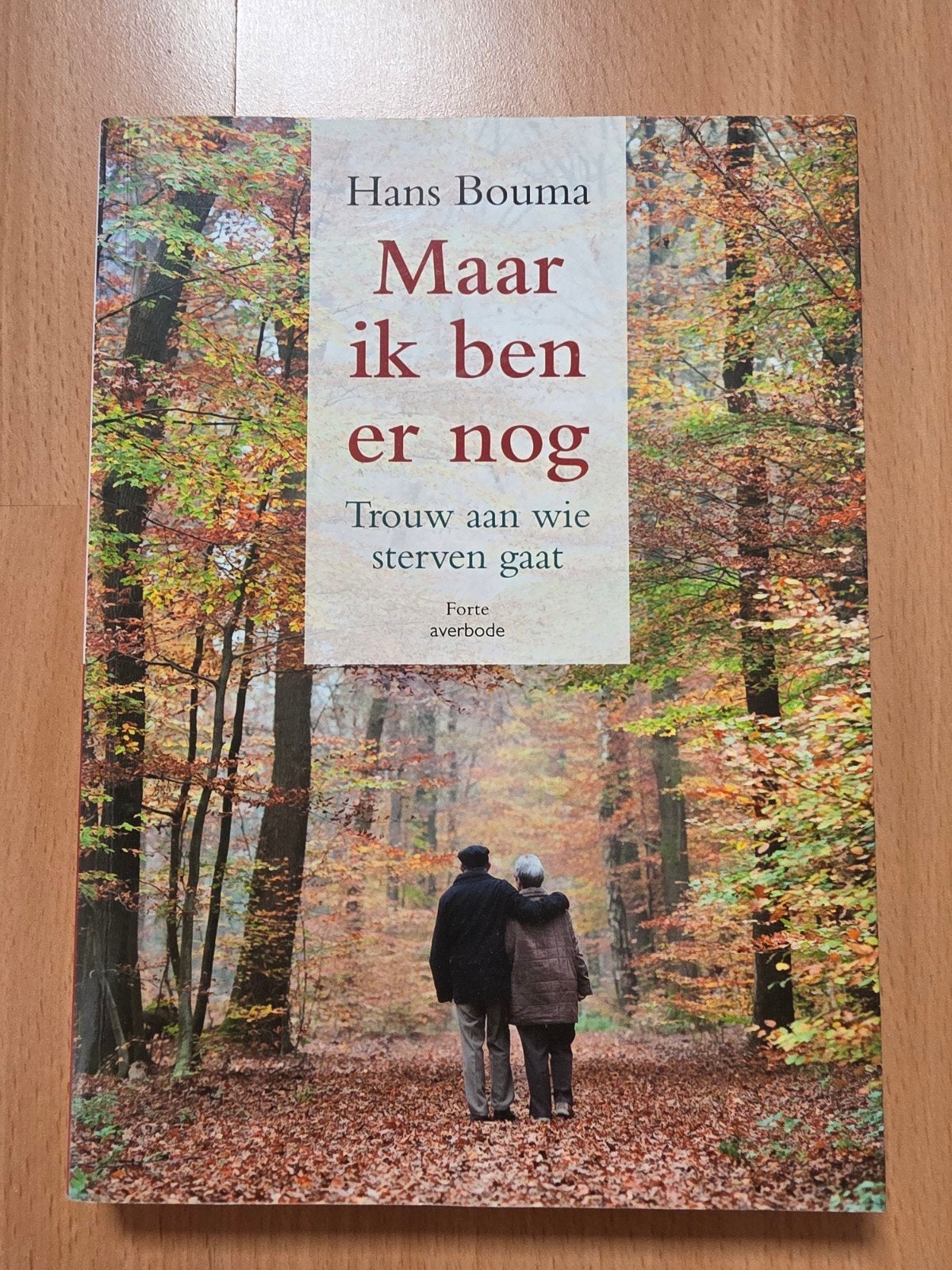 Maar ik ben er nog - Hans Bouma (Boek), Ophalen of Verzenden, Zo goed als nieuw, Hans Bouma, Nederland