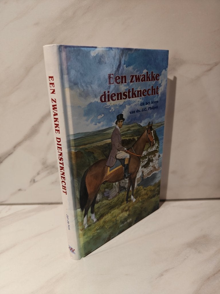 Jan de Kok: Een zwakke dienstknecht, Ophalen of Verzenden, Gelezen, Christendom | Protestants