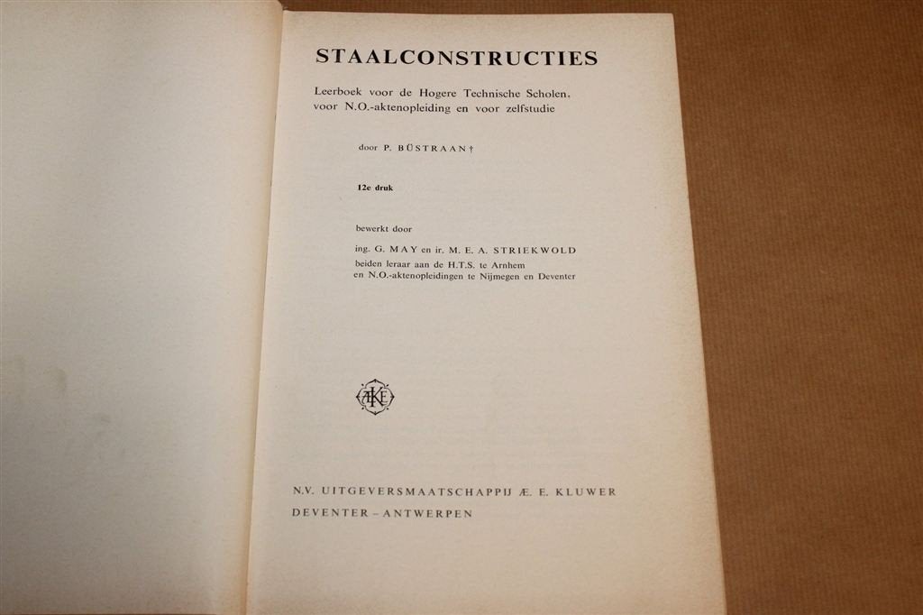 Staalconstructies — HTS Leerboek Staalbouw 1966, Boeken, Ophalen of Verzenden, Gelezen, Bouwkunde