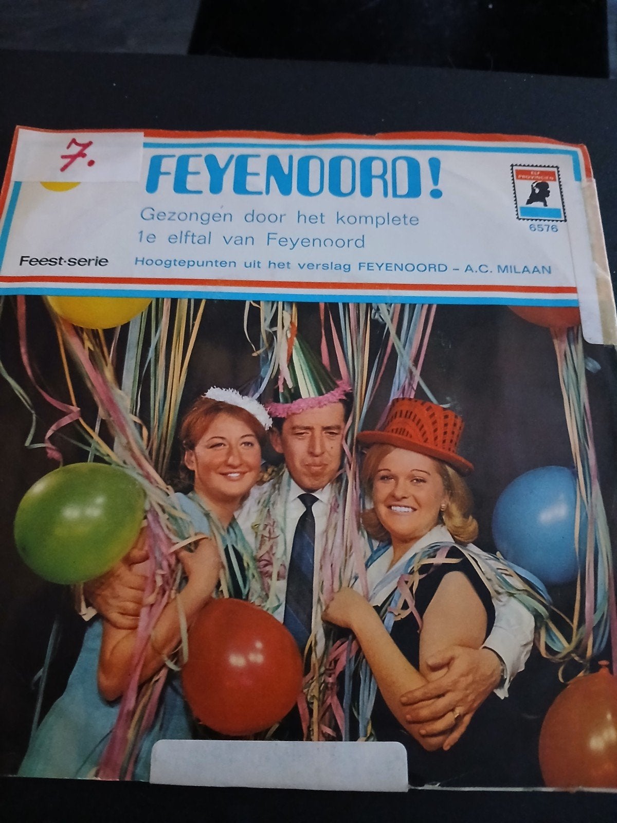 Feyenoord! Feest-serie - Gezongen door het 1e elftal, Gebruikt, Overige genres, 7 inch, Ophalen of Verzenden