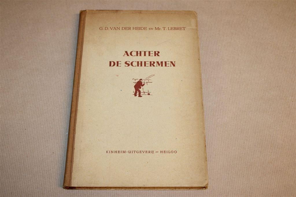 Achter de Schermen — Eendenkooien Vangst & Jacht 1944, Boeken, Natuur, Ophalen of Verzenden, Gelezen, Natuur algemeen