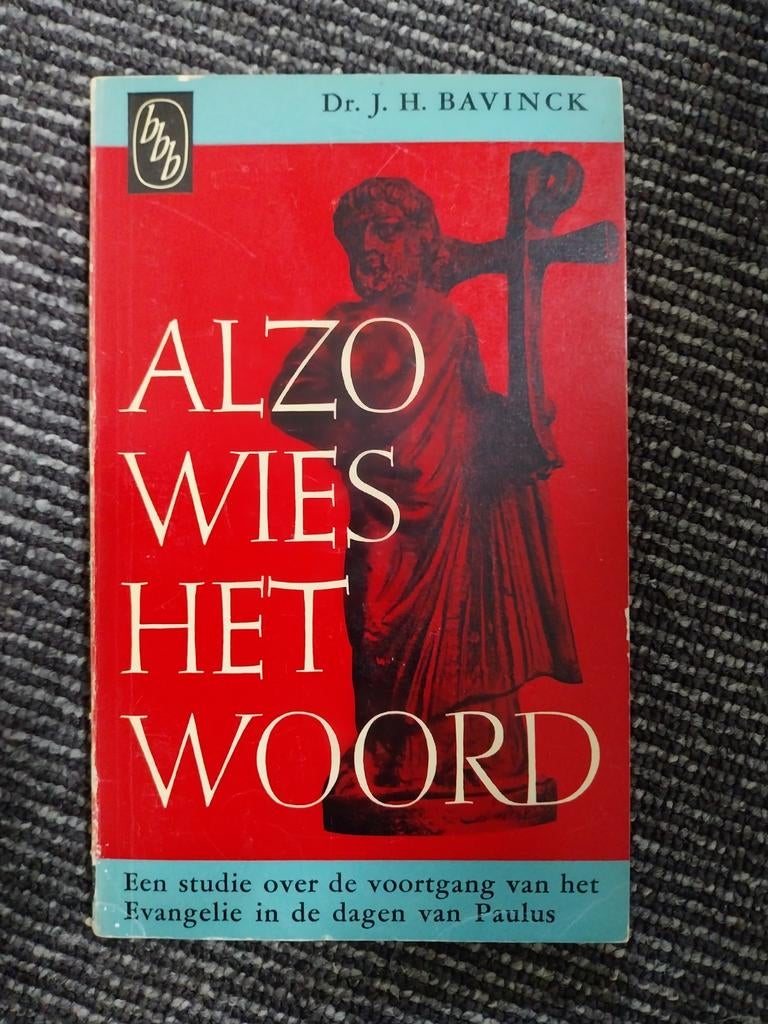 Alzo Wies Het Woord - Dr. J.H. Bavinck, Ophalen of Verzenden, Gelezen, Dr. J.H. Bavinck, Christendom | Protestants
