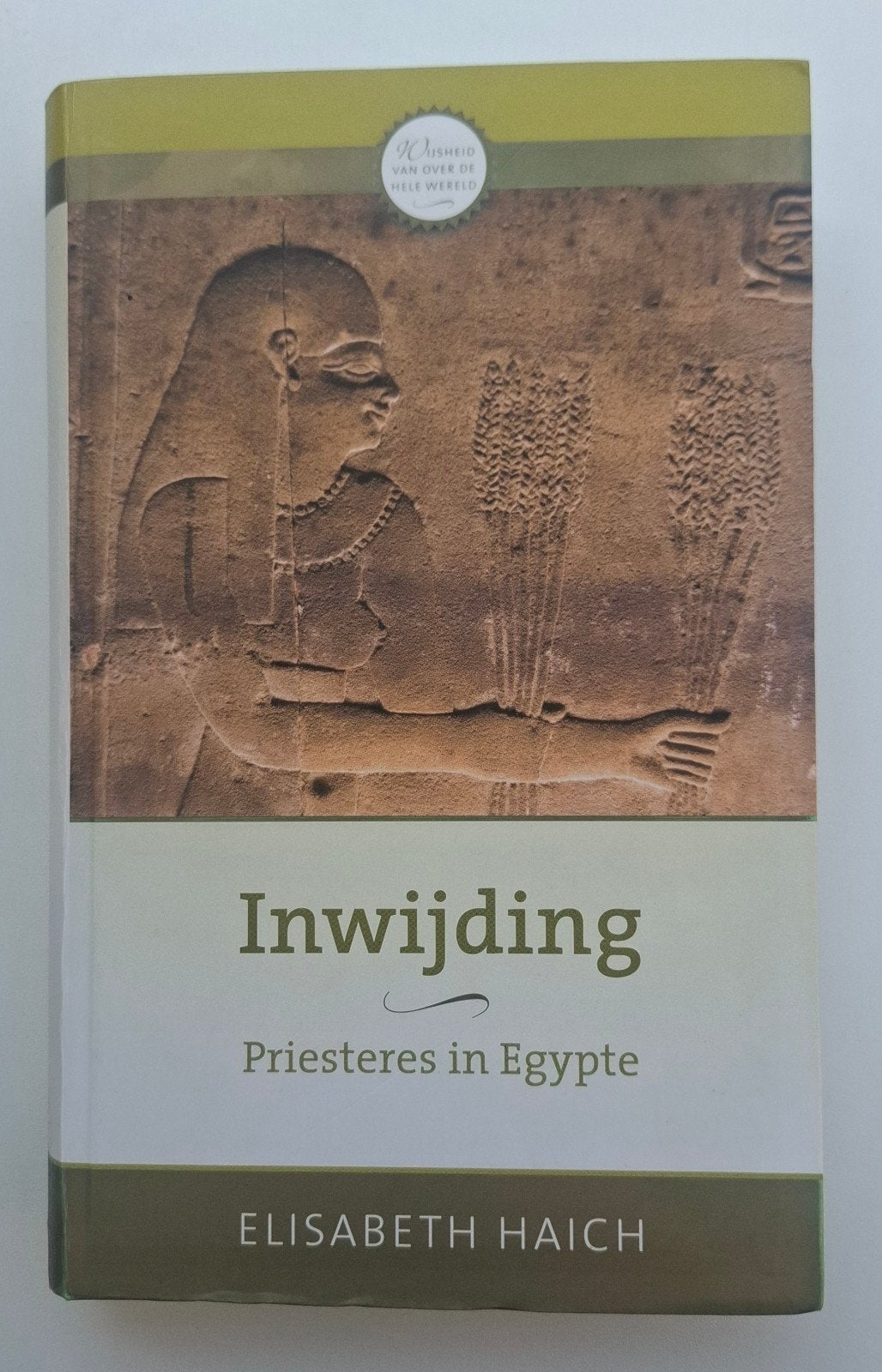 Inwijding: Priesteres in Egypte - Elisabeth Haich, Boeken, Ophalen of Verzenden, Zo goed als nieuw, Elisabeth Haich