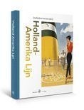 Holland-Amerika Lijn. Geschiedenis van een rederij., Boeken, Ophalen of Verzenden, 20e eeuw of later, Zo goed als nieuw