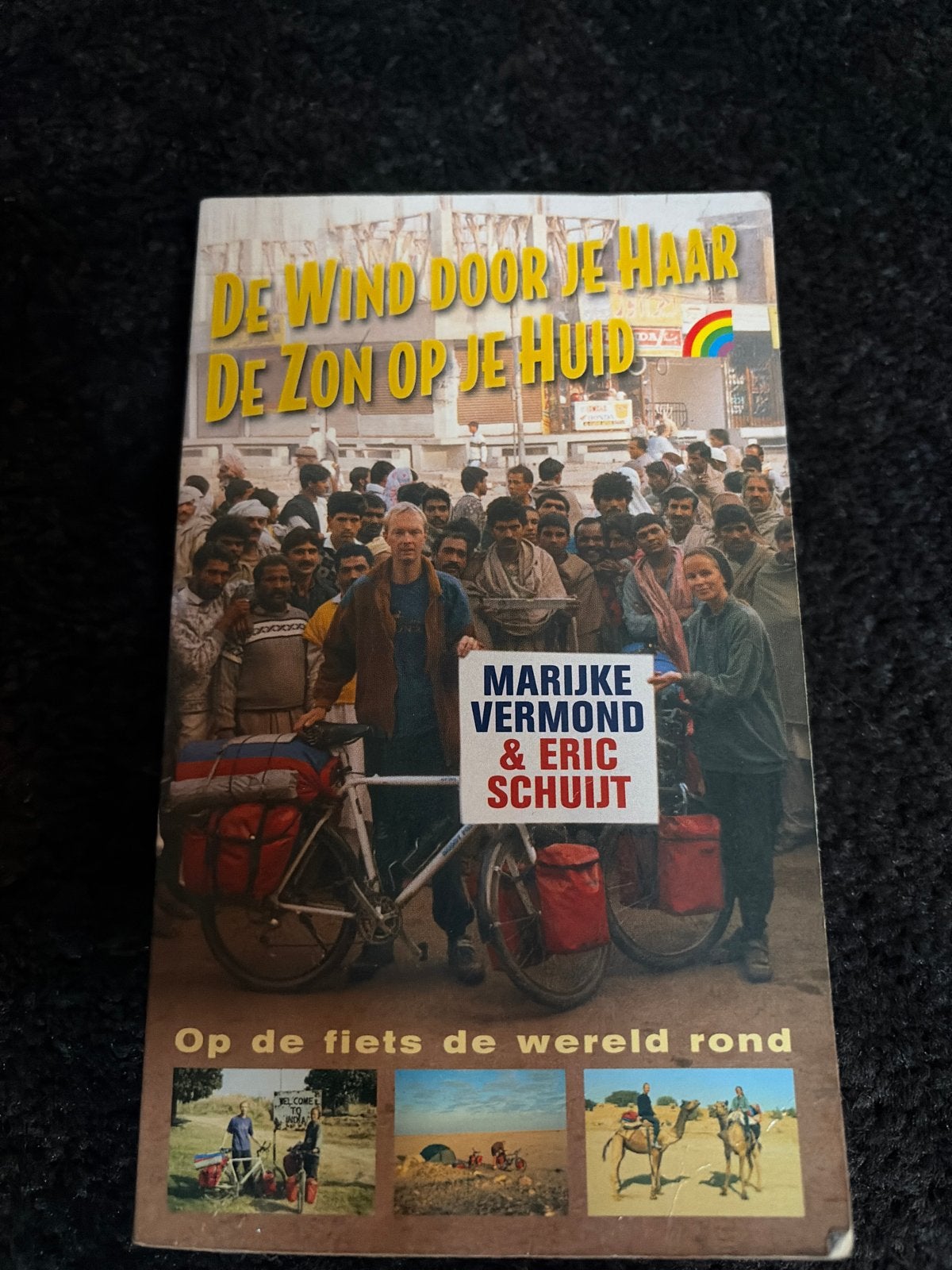 De Wind Door Je Haar De Zon Op Je Huid - Wereldreis op Fiets, Europa, Ophalen of Verzenden, Reisgids of -boek, Gelezen