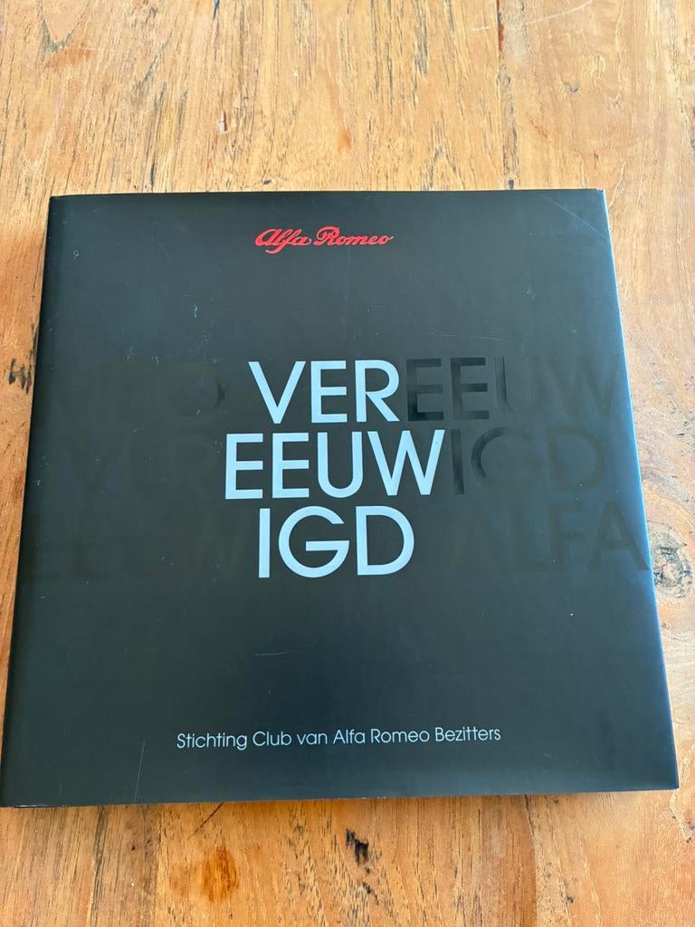 Alfa Romeo - Vereeuwigd, M. de Waal; T.J. Meinster; M. van der Nol, Alfa Romeo, Ophalen of Verzenden, Zo goed als nieuw