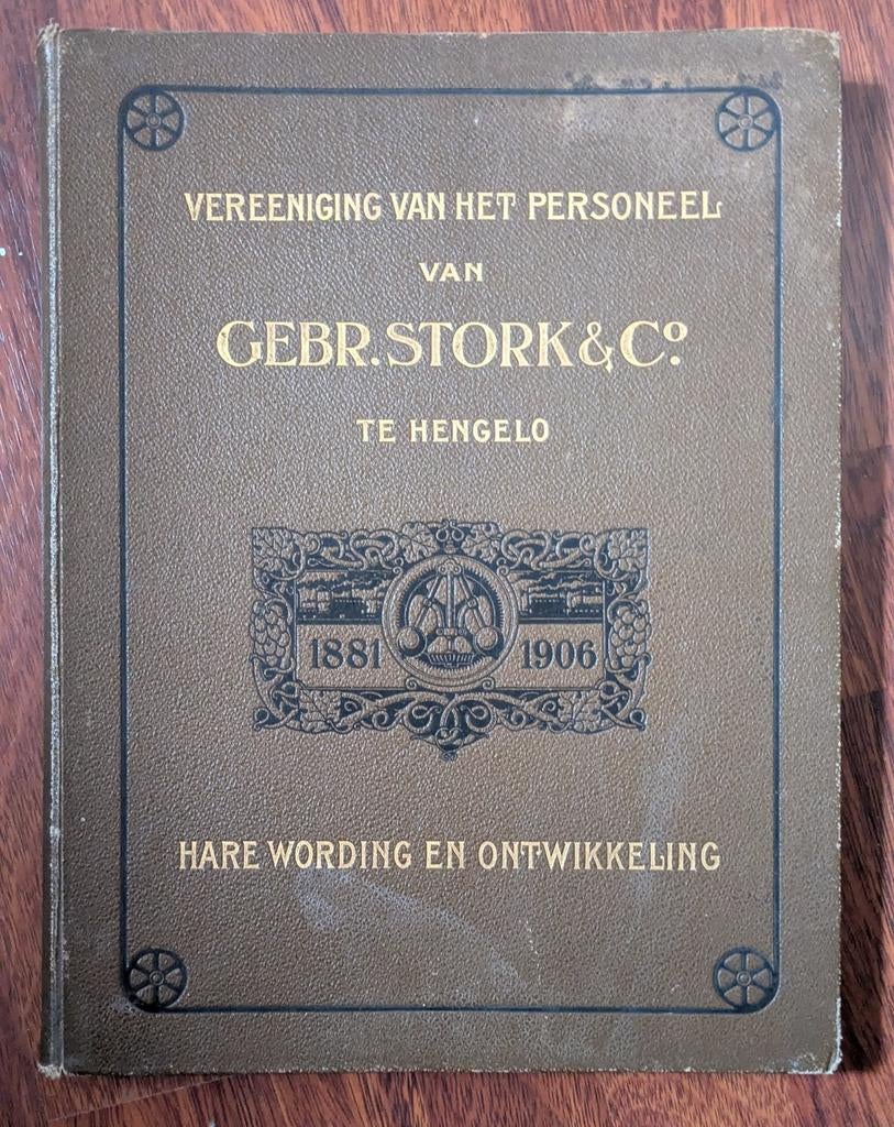 Vereniging Personeel Gebr. Stork & Co. Hengelo 1881-1906, Ophalen of Verzenden, Werktuigbouwkunde, Onbekend, Gelezen