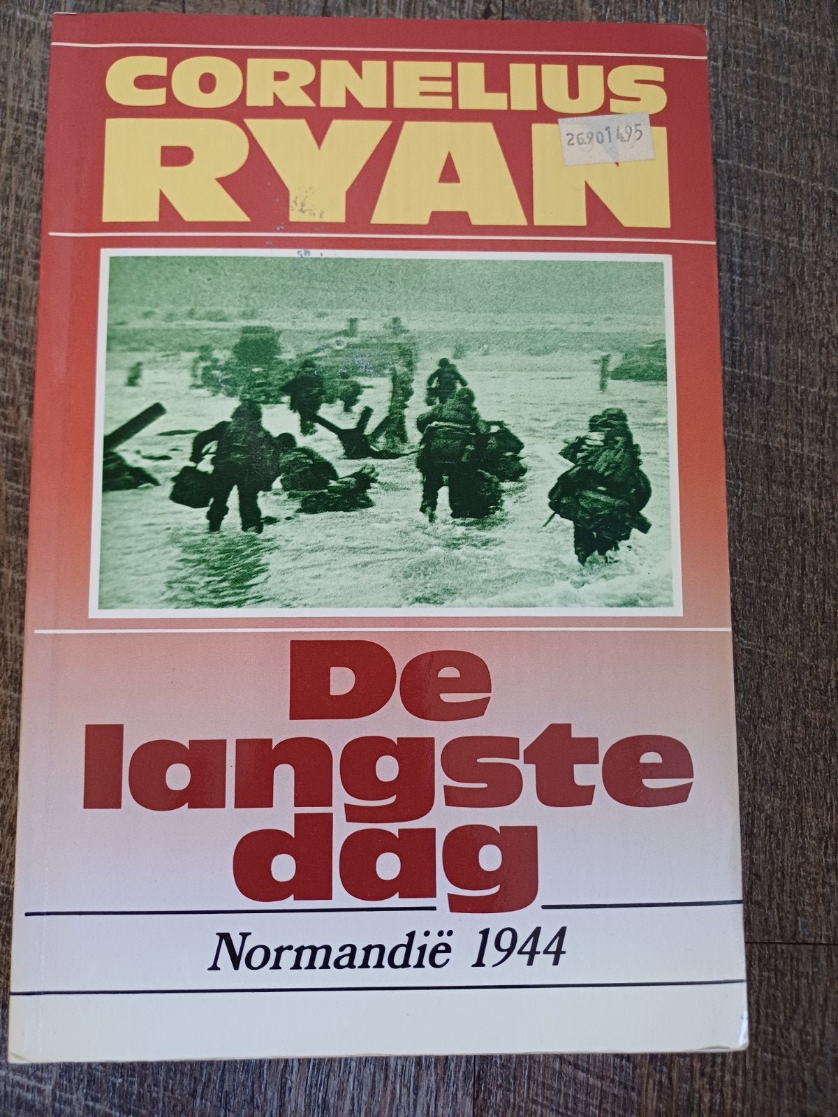 De Langste Dag - Normandië 1944 door Cornelius Ryan, Boeken, Ophalen of Verzenden, Cornelius Ryan, Algemeen, Tweede Wereldoorlog