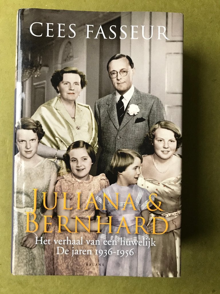 Cees Fasseur: Juliana & Bernhard het verhaal van een huwelij, Ophalen of Verzenden, Gebruikt, Nederland, Tijdschrift of Boek