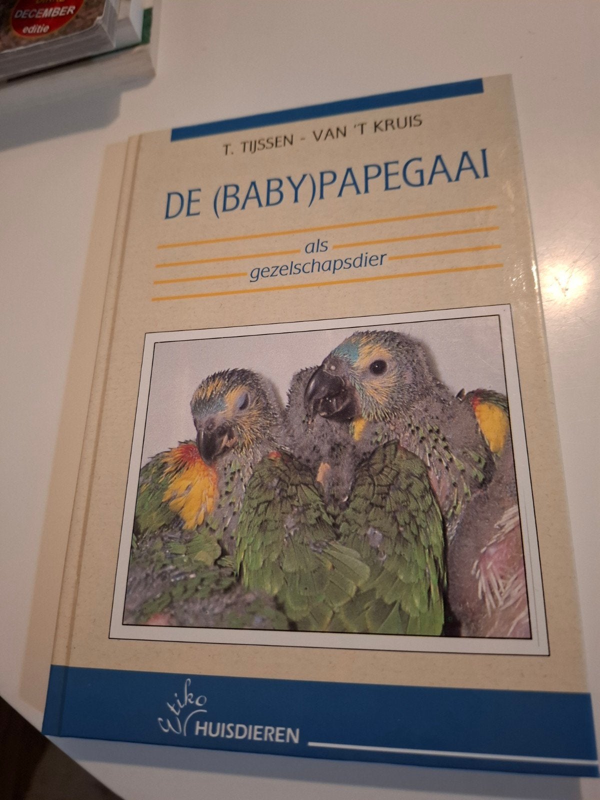 De (Baby)Papegaai als Gezelschapsdier - T. Tijssen, Ophalen of Verzenden