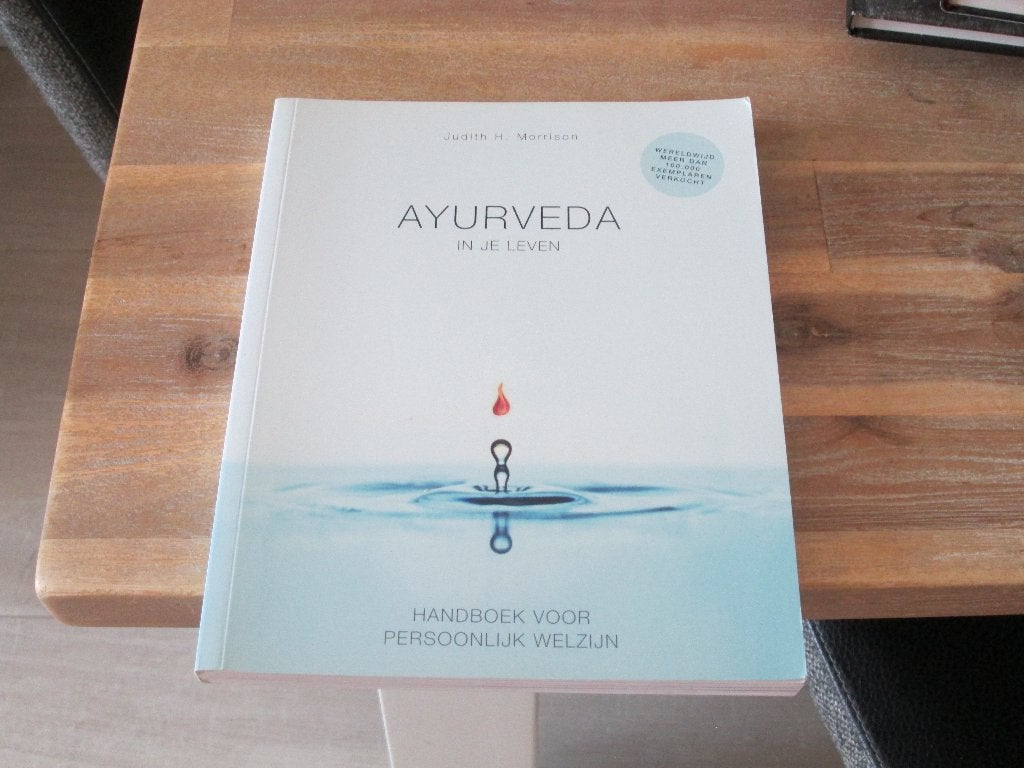 Ayurveda in je leven - Handboek voor persoonlijk welzijn, Judith H. Morrison, Kruiden en Alternatief, Ophalen of Verzenden, Zo goed als nieuw